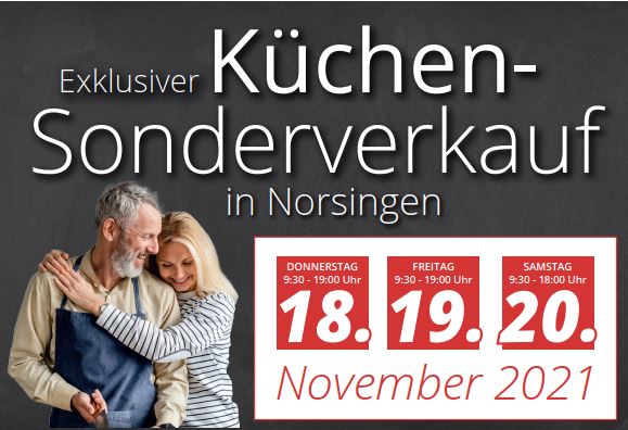Exklusiver Küchen-Sonderverkauf zur Neu-Eröffnung der Küchenabteilung in Norsingen!